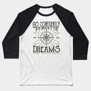 Dreams Compass Quote Baseball T-Shirt